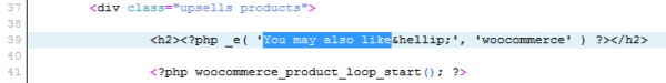 5 Ways to Change the 'You may also like' WooCommerce Up-Sells Text ...