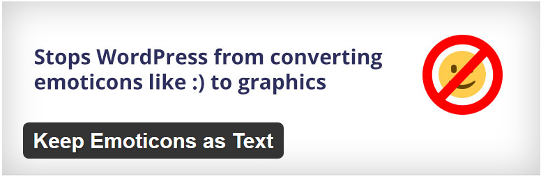Keep Emoticons as Text WordPress plugin
